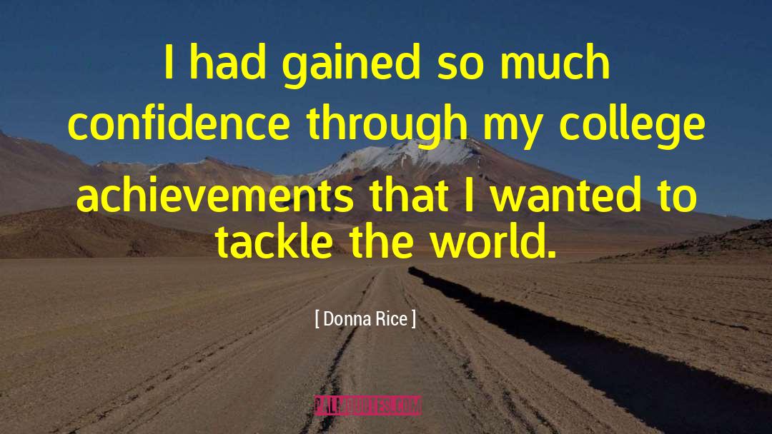 College Graduates quotes by Donna Rice