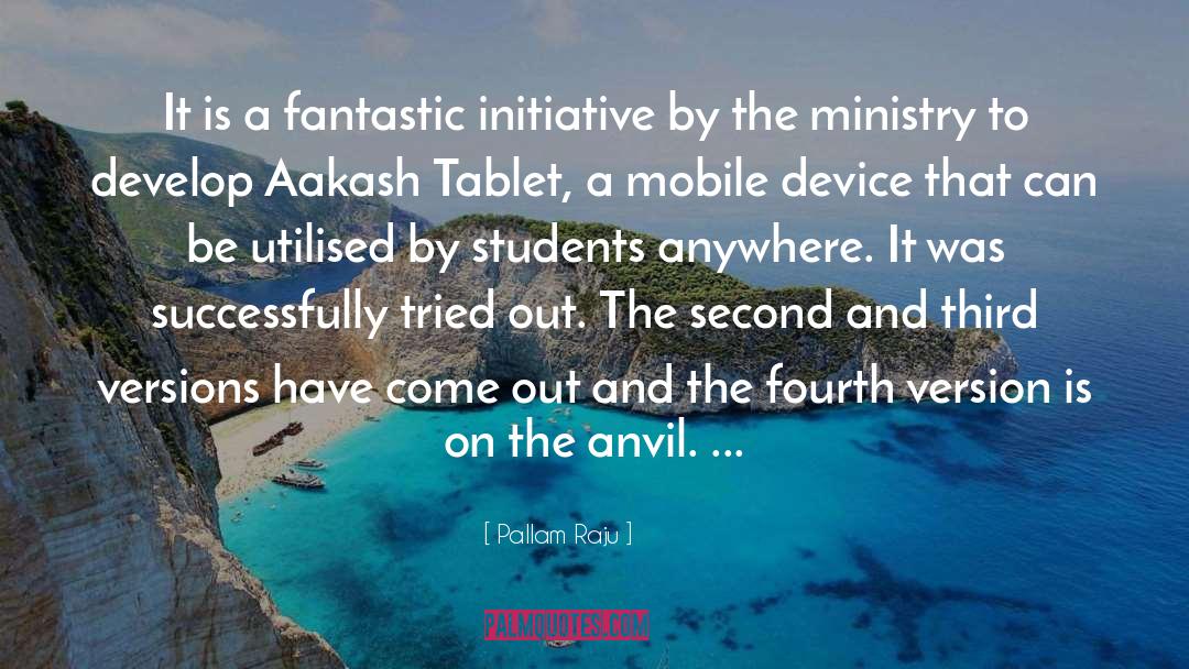 College Initiative quotes by Pallam Raju