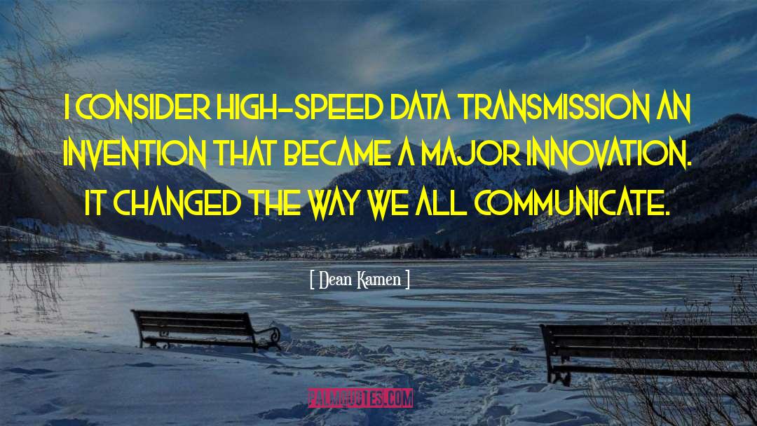 College Major quotes by Dean Kamen