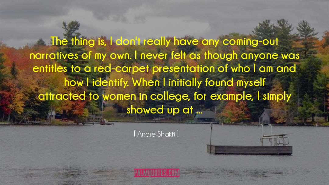 College Major quotes by Andre Shakti