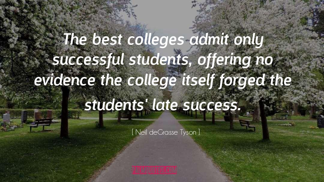 College quotes by Neil DeGrasse Tyson