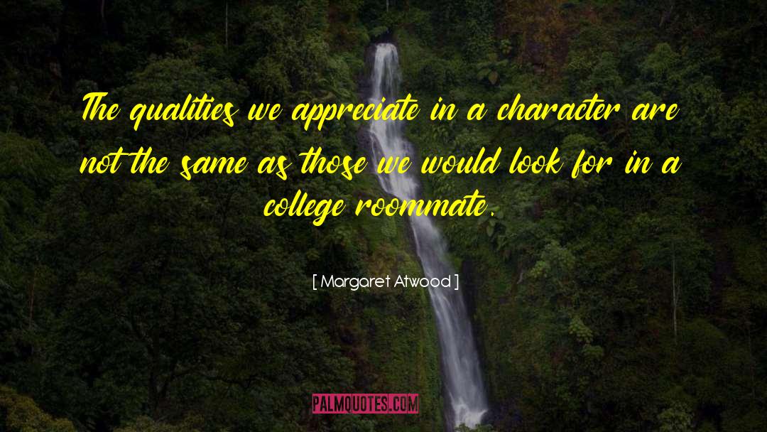 College Roommate Friend quotes by Margaret Atwood