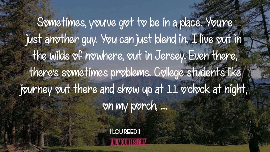 College Students quotes by Lou Reed