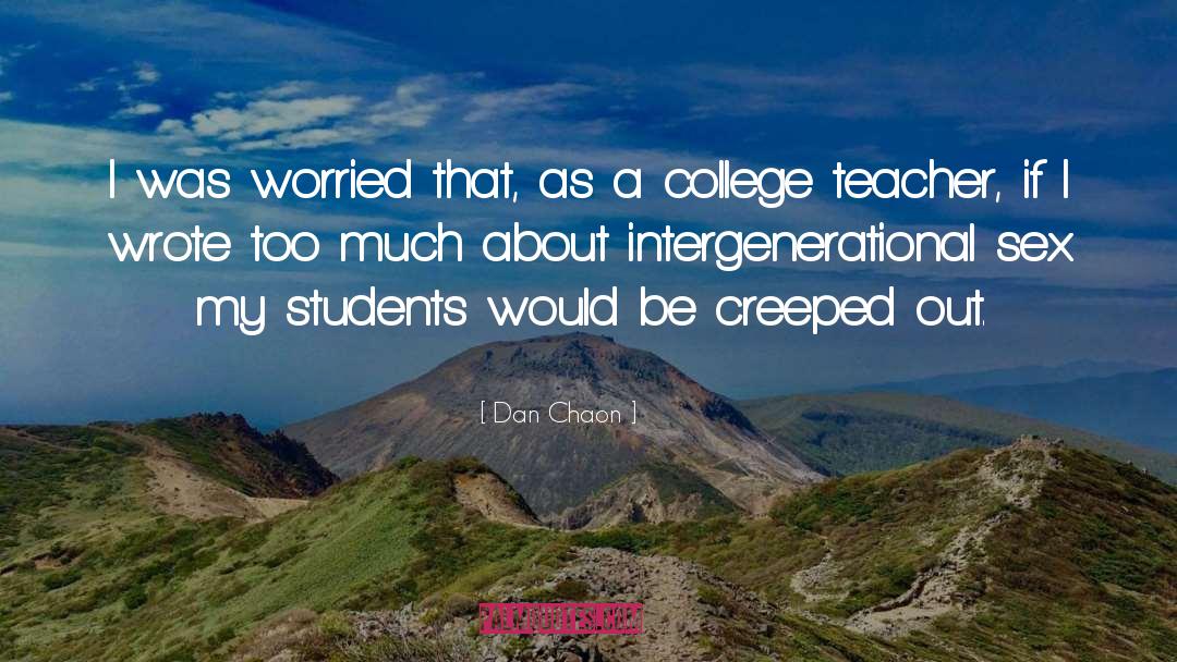College Students quotes by Dan Chaon