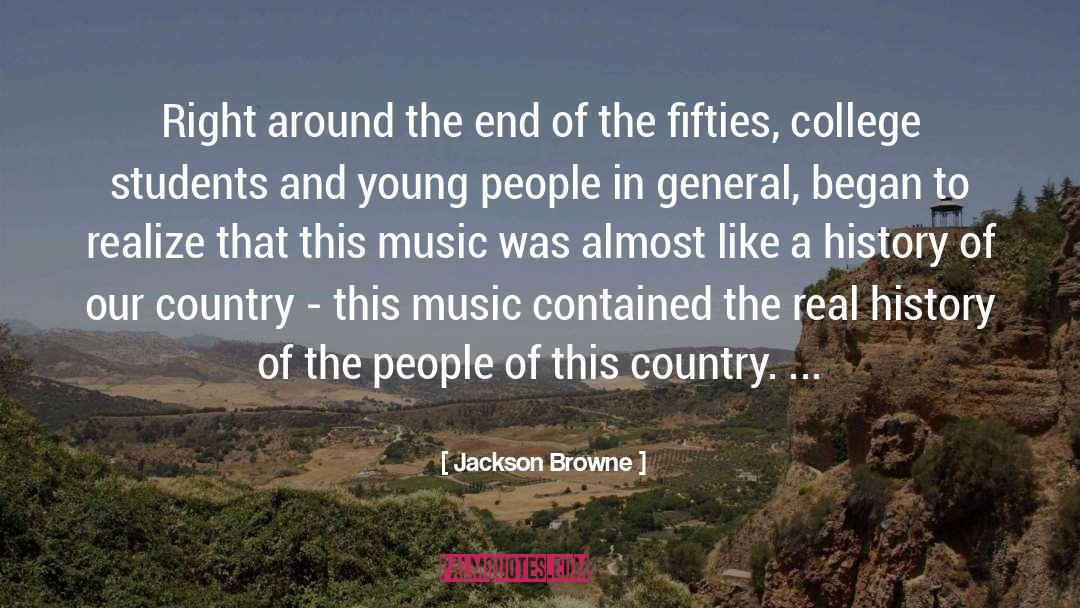 College Students quotes by Jackson Browne
