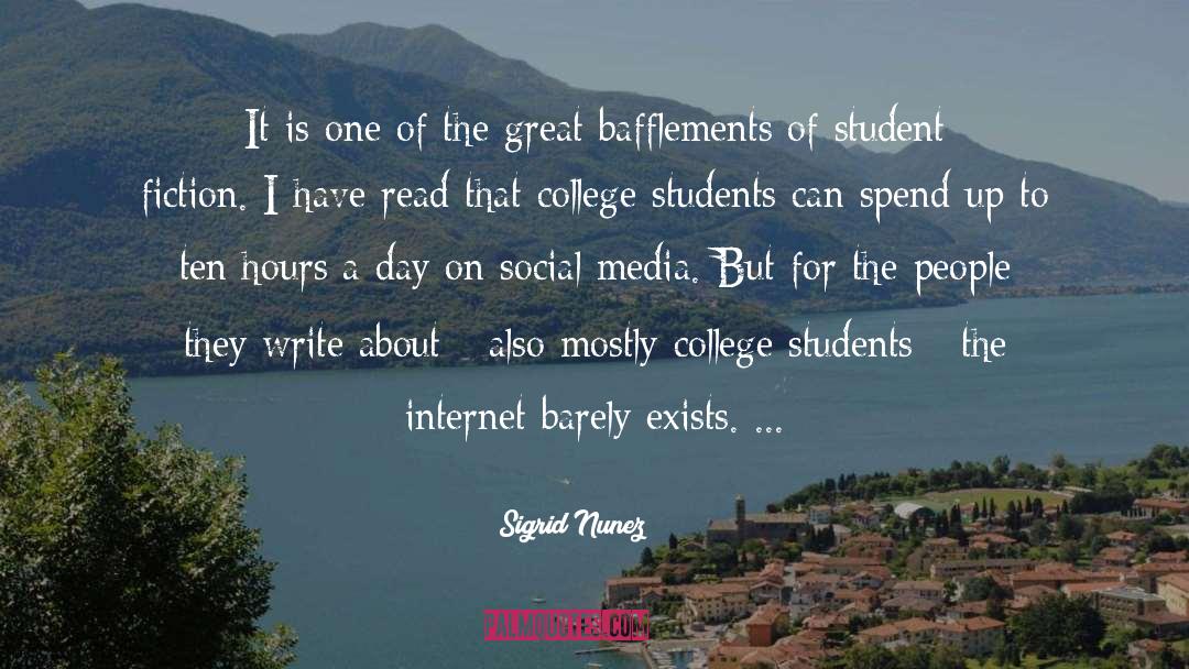 College Students quotes by Sigrid Nunez