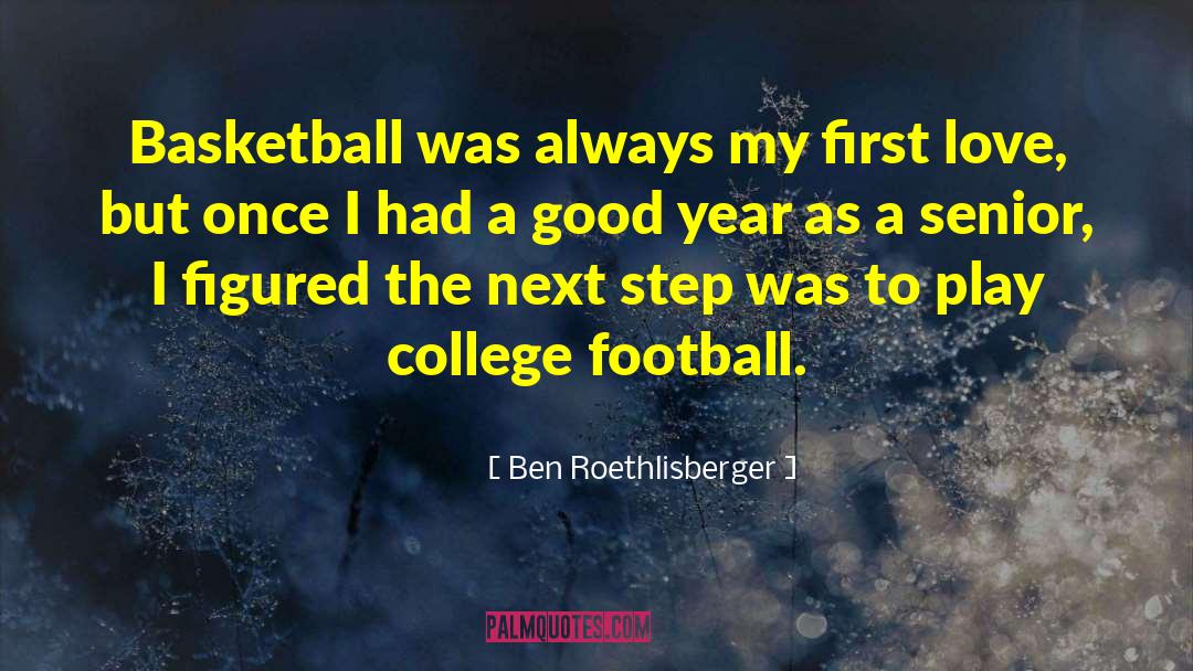 College Yearbook Senior quotes by Ben Roethlisberger