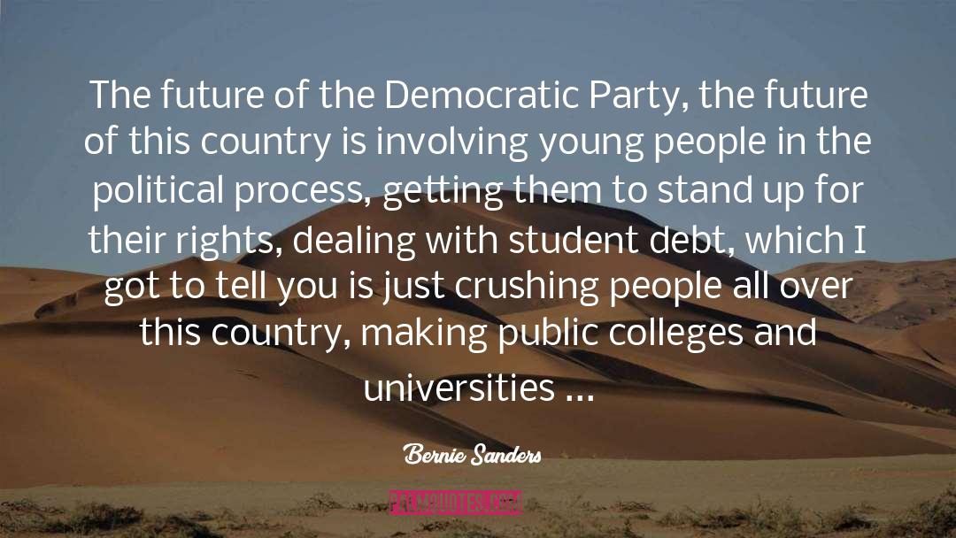 Colleges And Universities quotes by Bernie Sanders