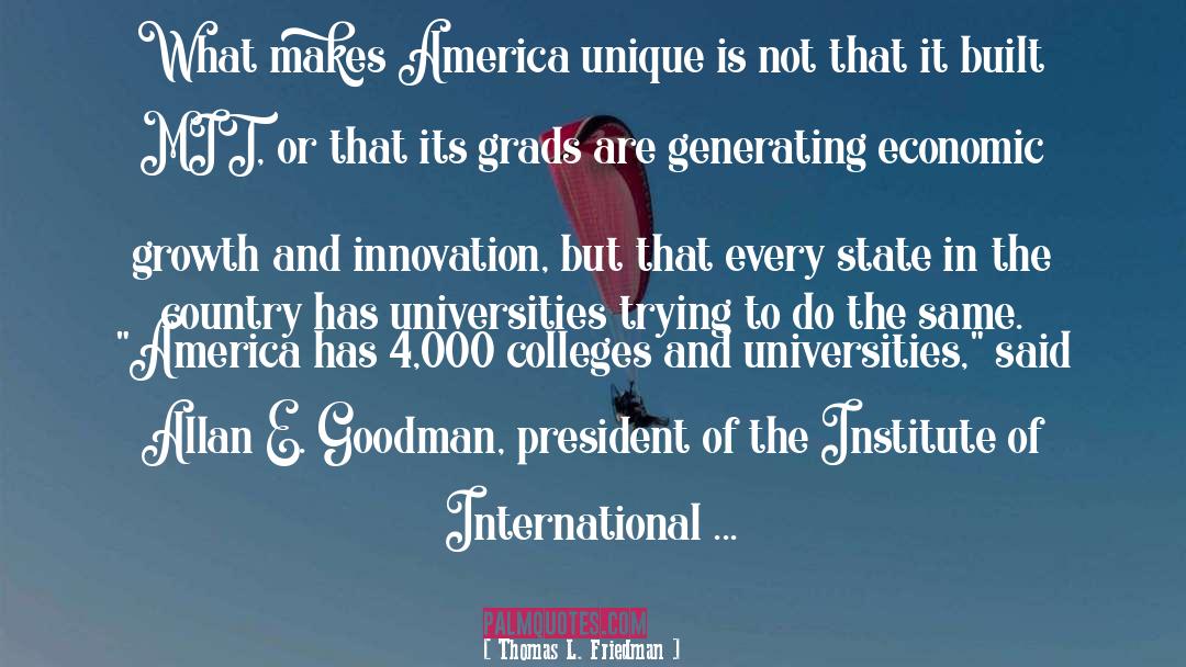 Colleges And Universities quotes by Thomas L. Friedman