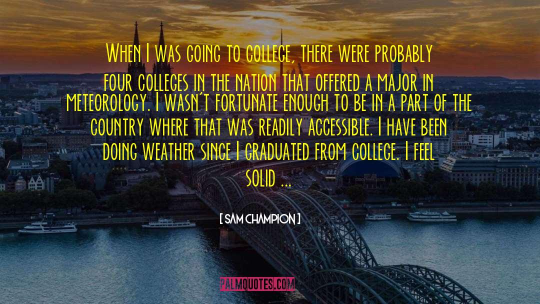 Colleges quotes by Sam Champion