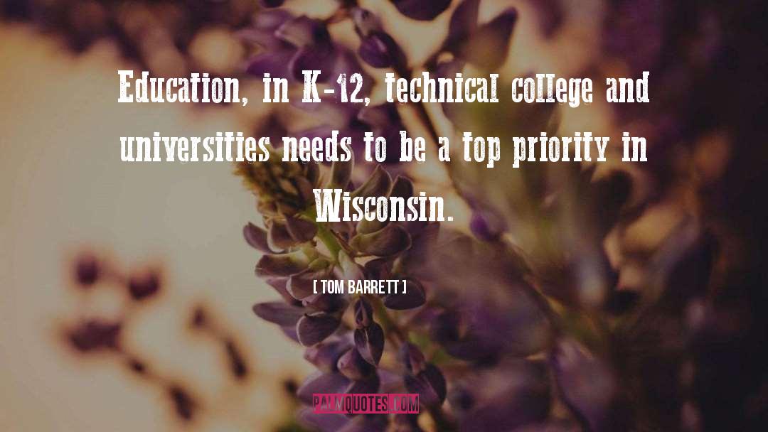 Colleges quotes by Tom Barrett