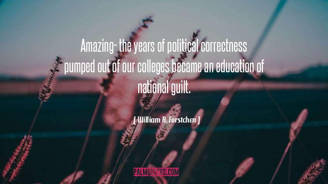 Colleges quotes by William R. Forstchen