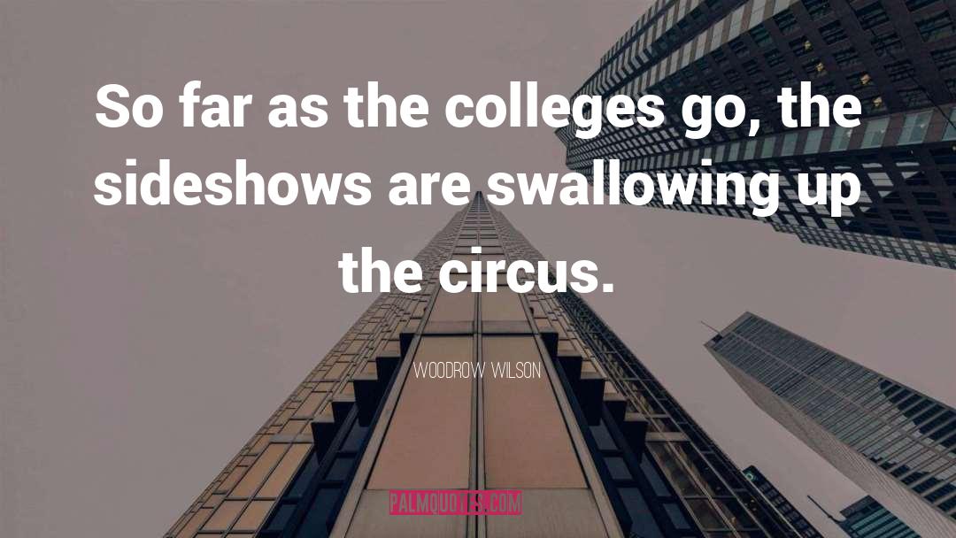 Colleges quotes by Woodrow Wilson