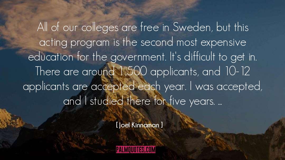 Colleges quotes by Joel Kinnaman