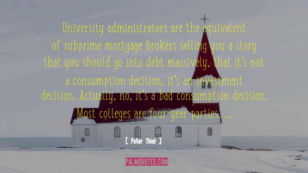 Colleges quotes by Peter Thiel