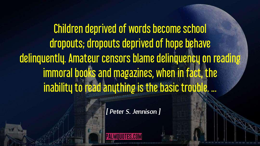 Collenette School quotes by Peter S. Jennison