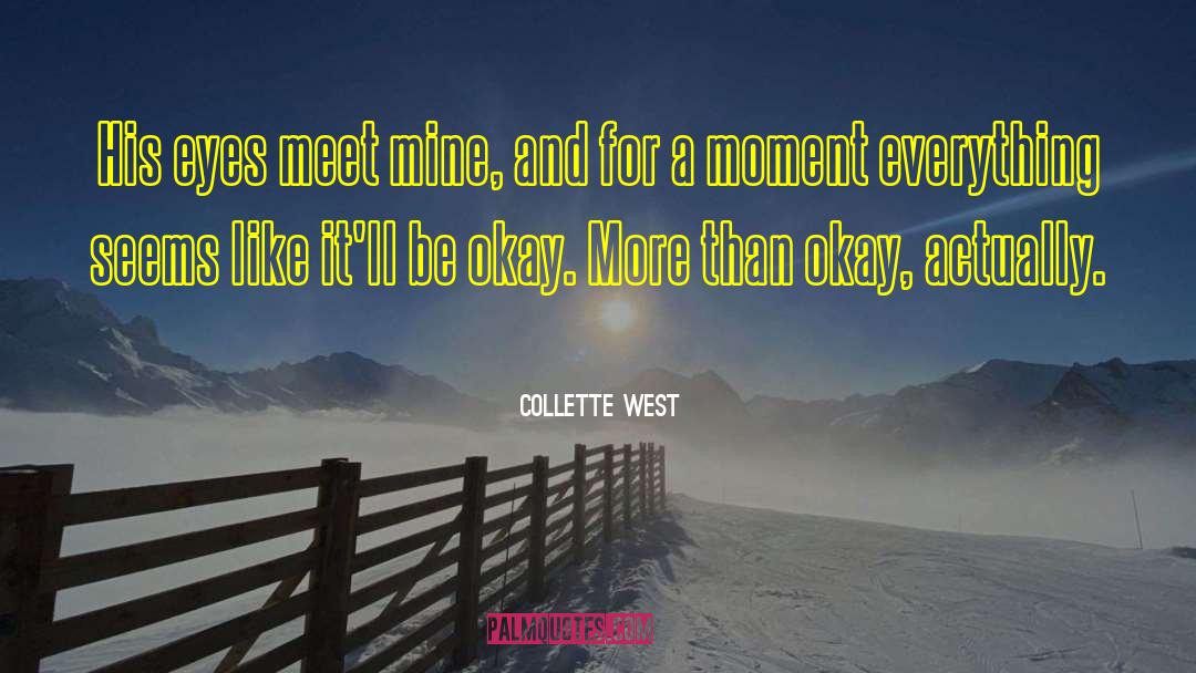 Collette West quotes by Collette West