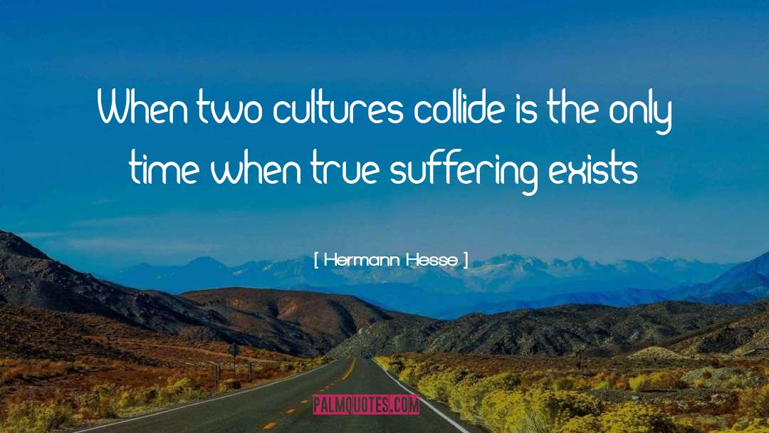 Collide quotes by Hermann Hesse