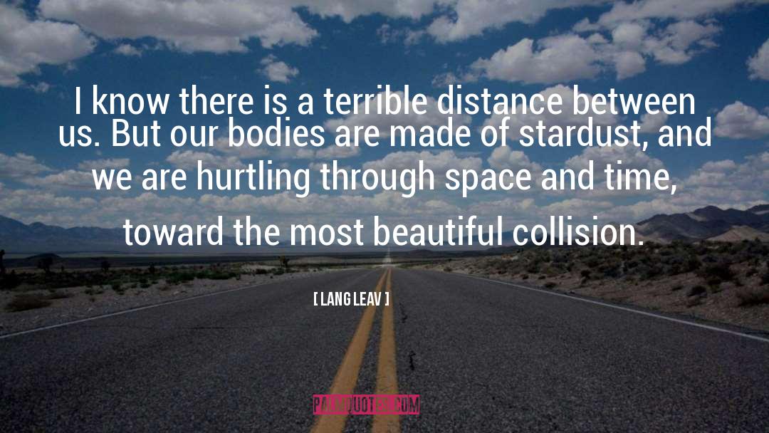Collision Hazard quotes by Lang Leav