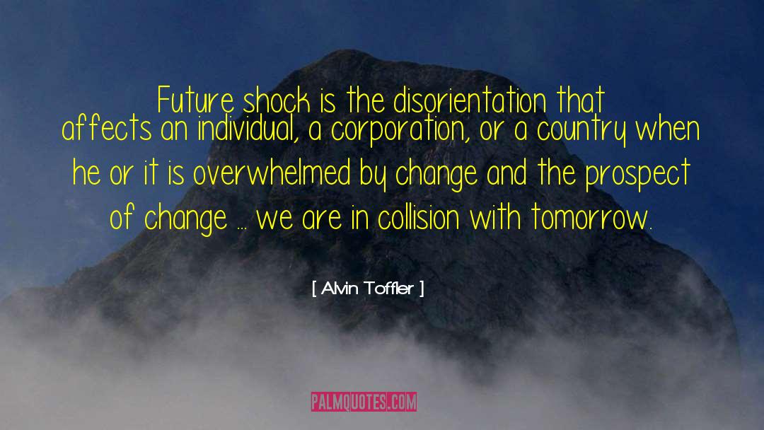 Collision Hazard quotes by Alvin Toffler