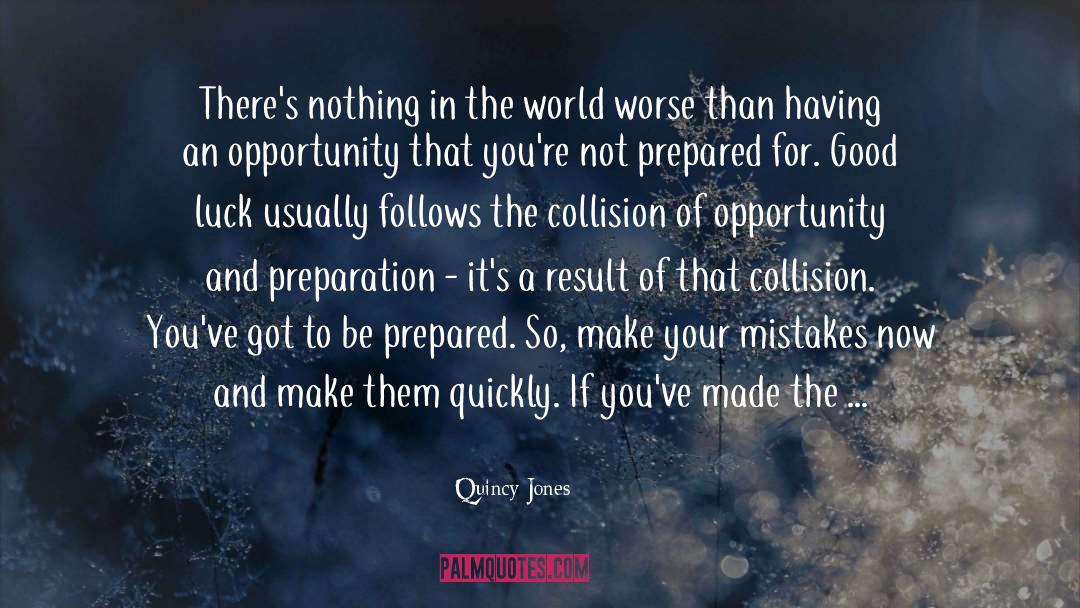 Collision quotes by Quincy Jones