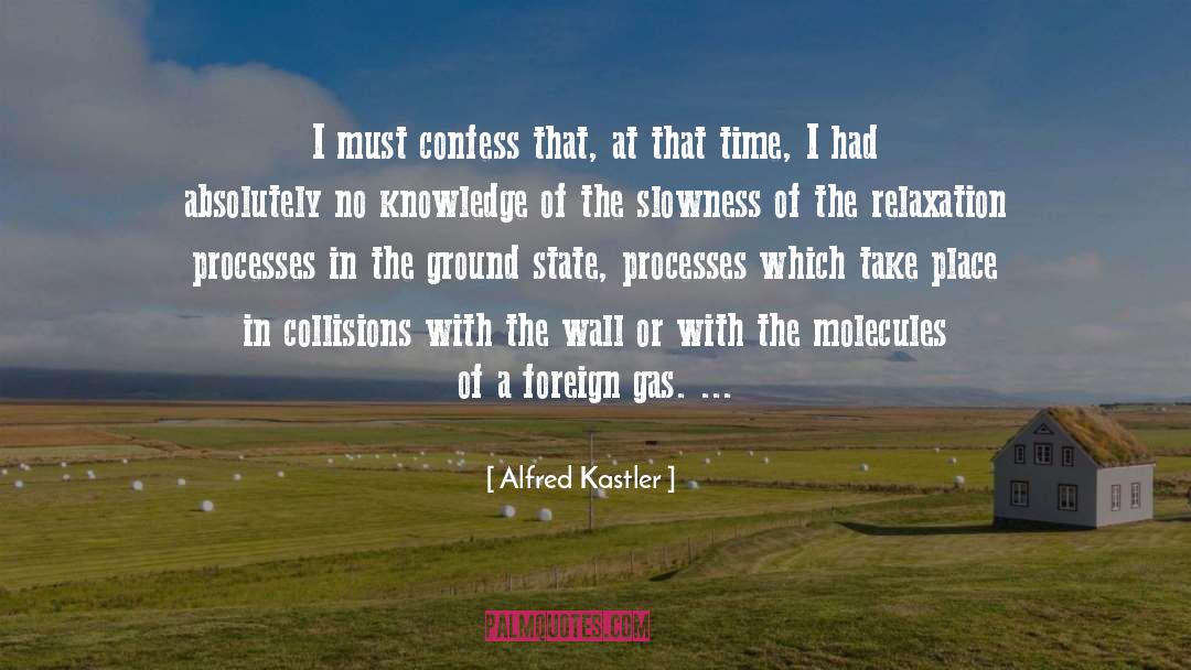 Collisions quotes by Alfred Kastler
