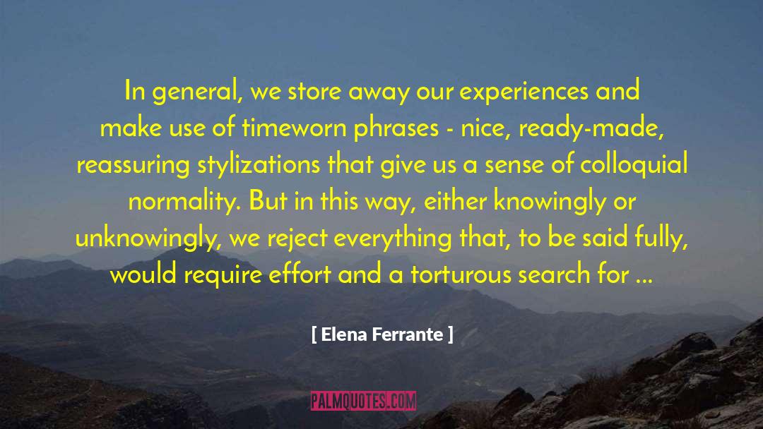 Colloquial quotes by Elena Ferrante