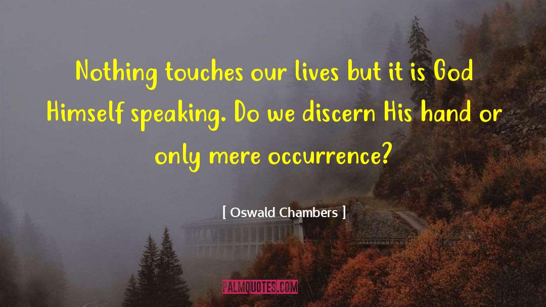 Colloquially Speaking quotes by Oswald Chambers