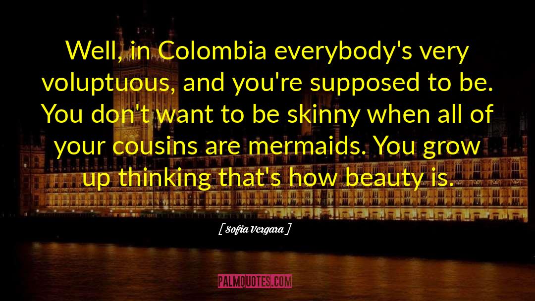 Colombia quotes by Sofia Vergara