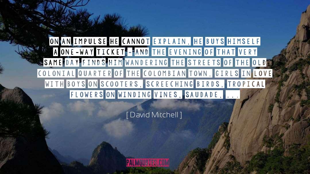 Colombian quotes by David Mitchell