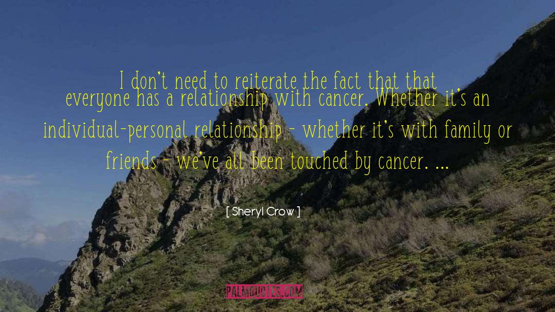 Colon Cancer quotes by Sheryl Crow