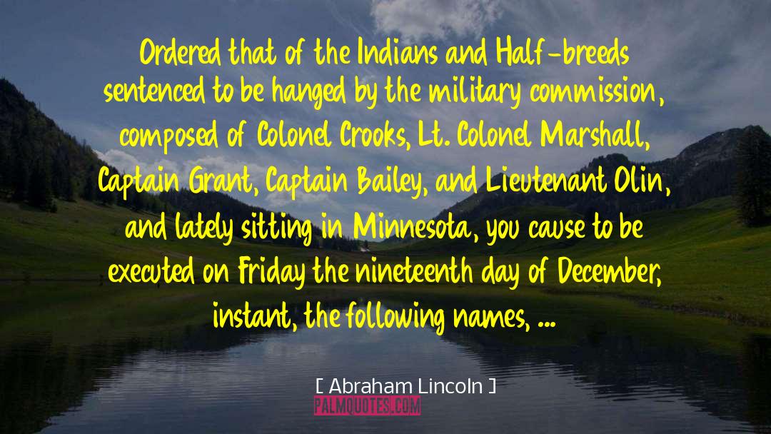 Colonel Aureliano Buendia quotes by Abraham Lincoln