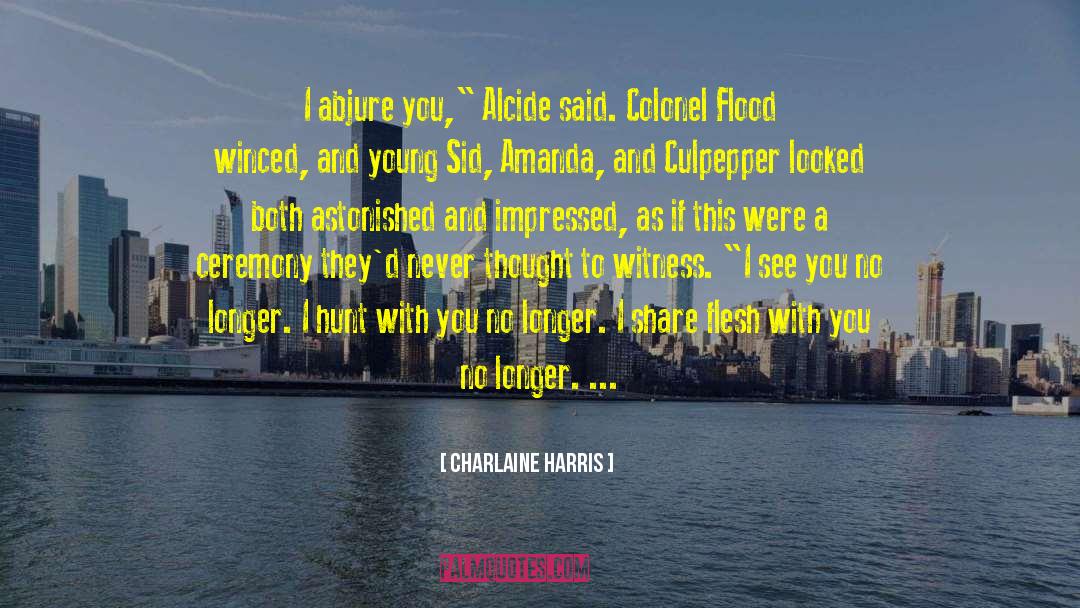 Colonel Chabert quotes by Charlaine Harris