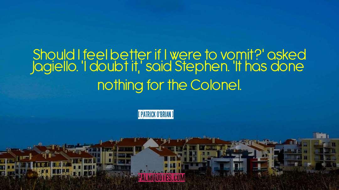 Colonel Hessler quotes by Patrick O'Brian