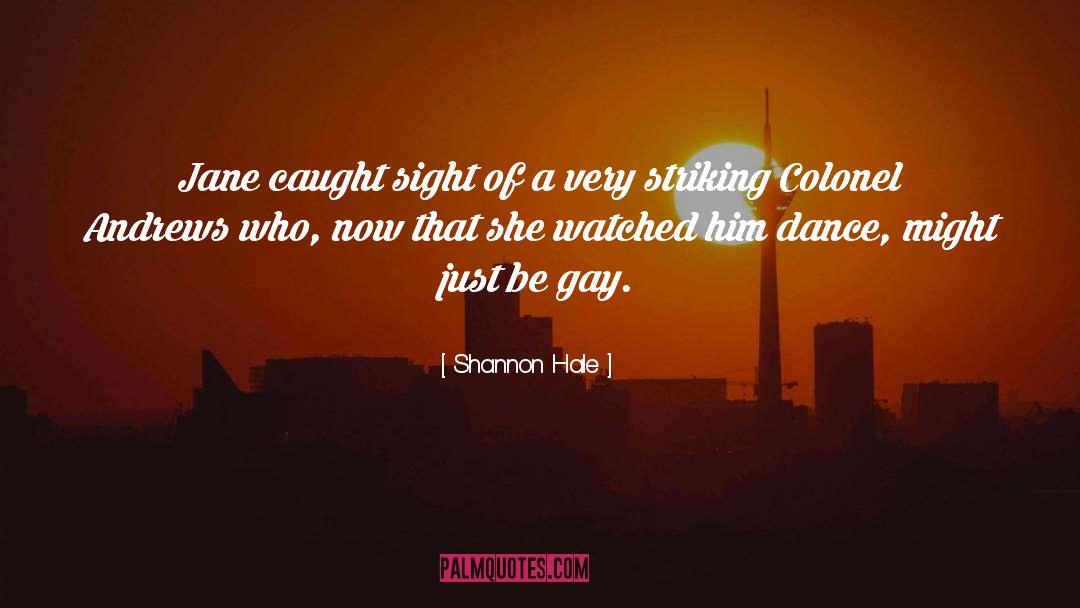 Colonel quotes by Shannon Hale