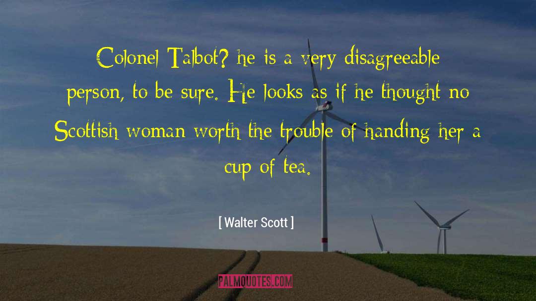 Colonel Sanders quotes by Walter Scott