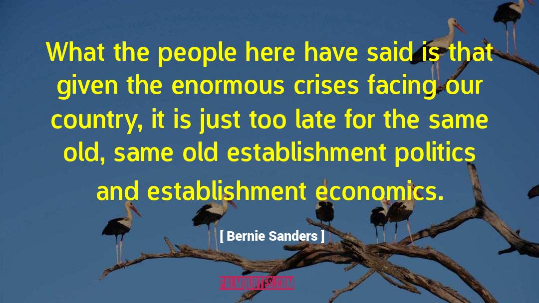 Colonel Sanders quotes by Bernie Sanders