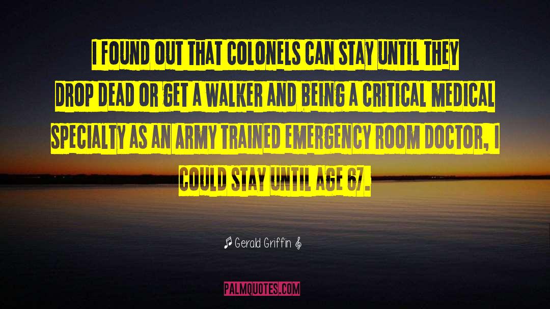 Colonels quotes by Gerald Griffin