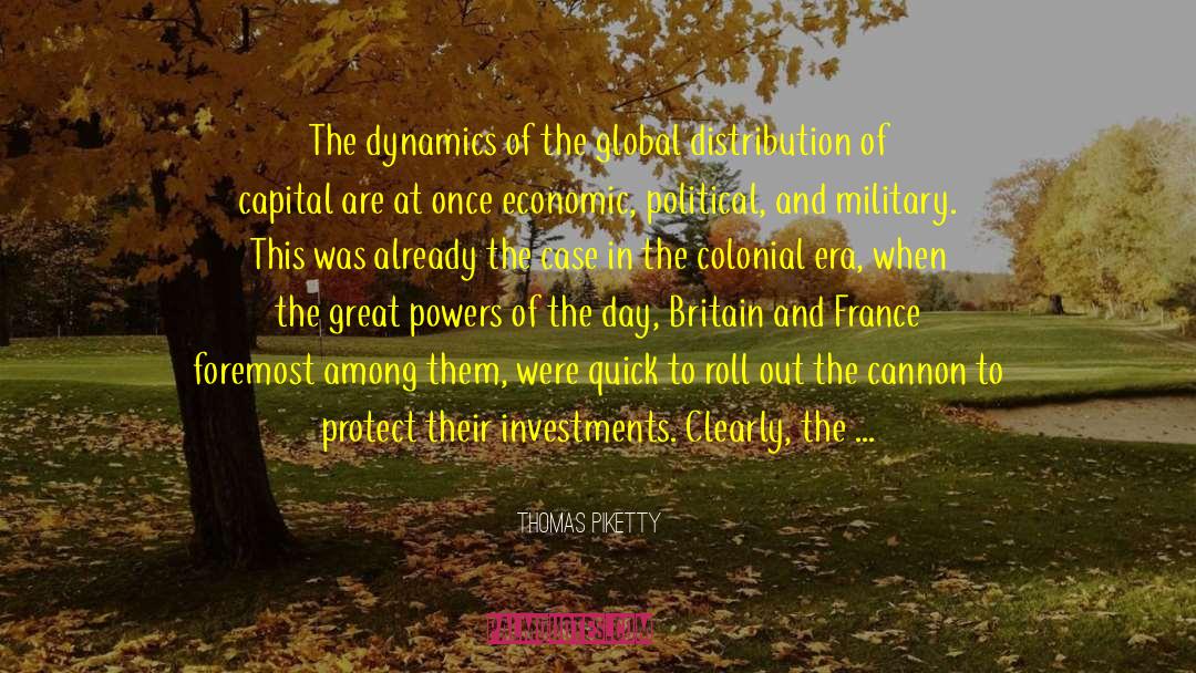 Colonial Elegance quotes by Thomas Piketty