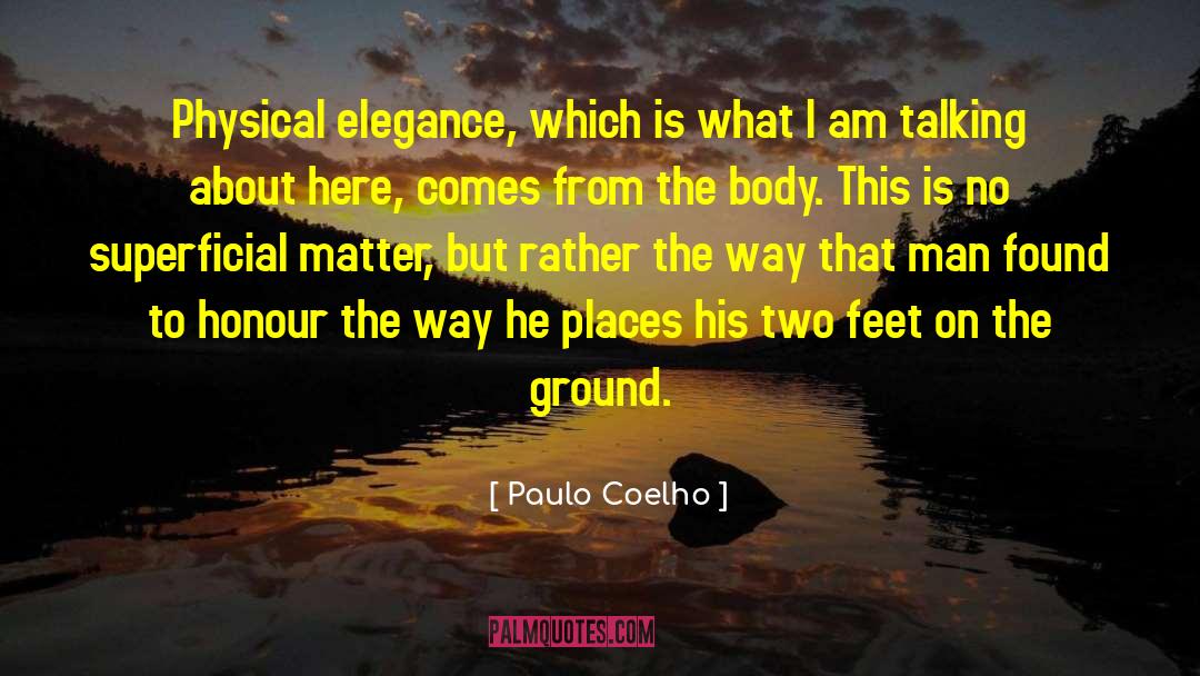 Colonial Elegance quotes by Paulo Coelho