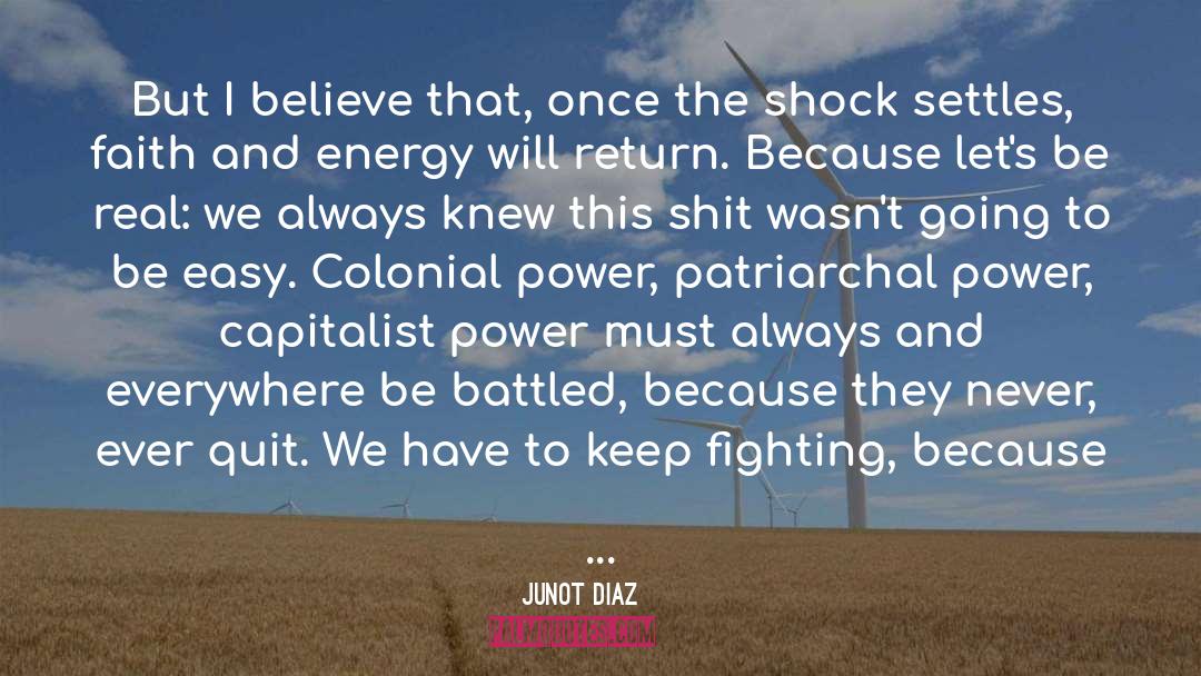 Colonial Imperialism quotes by Junot Diaz