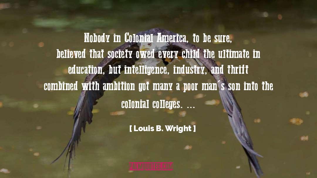 Colonial India quotes by Louis B. Wright