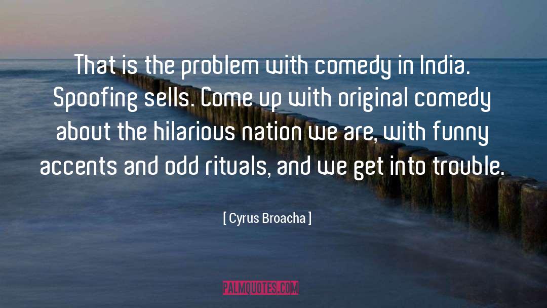 Colonial India quotes by Cyrus Broacha