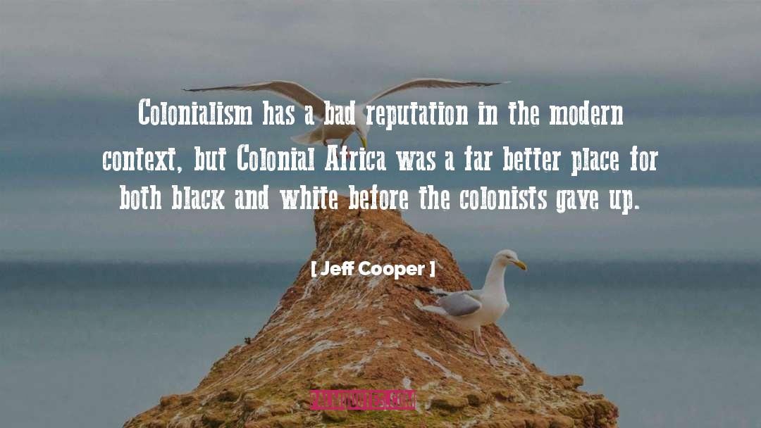 Colonial quotes by Jeff Cooper