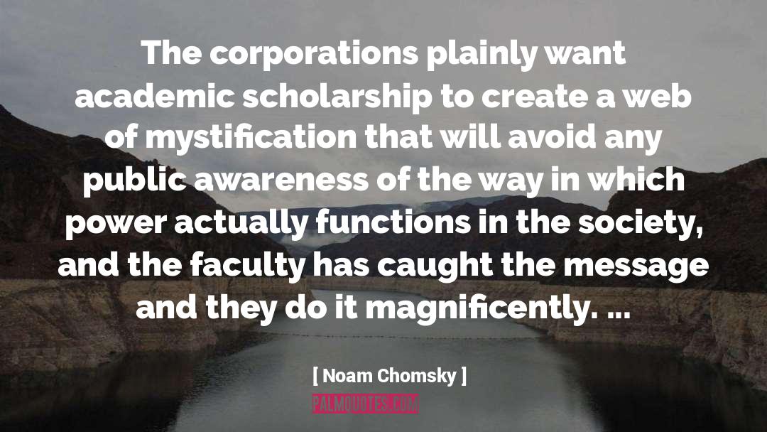 Colonial Society quotes by Noam Chomsky