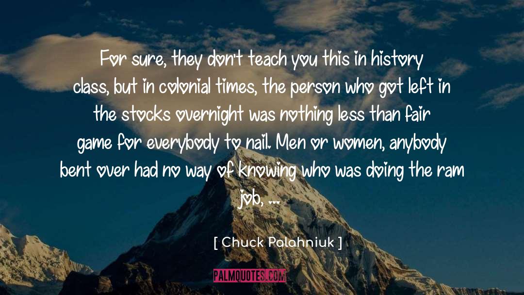 Colonial Studies quotes by Chuck Palahniuk
