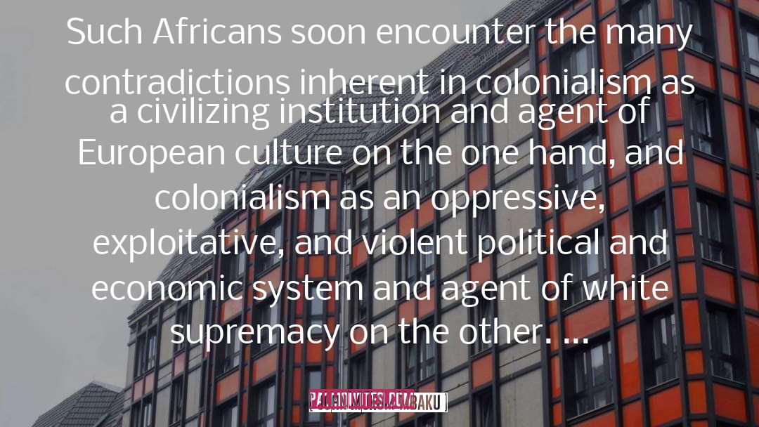 Colonialism quotes by John Mukum Mbaku