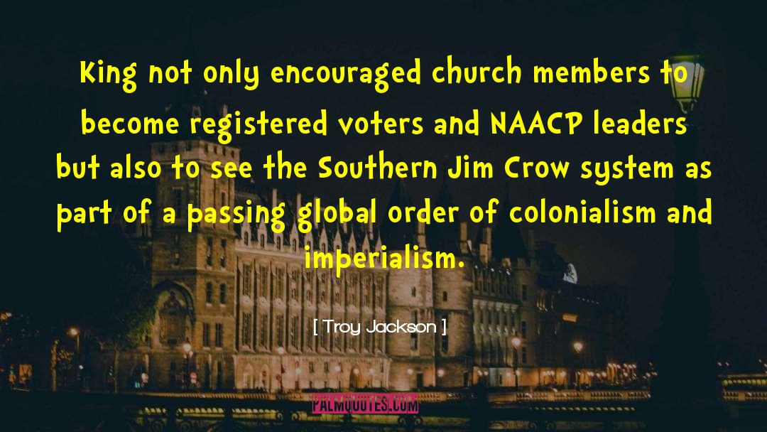 Colonialism quotes by Troy Jackson