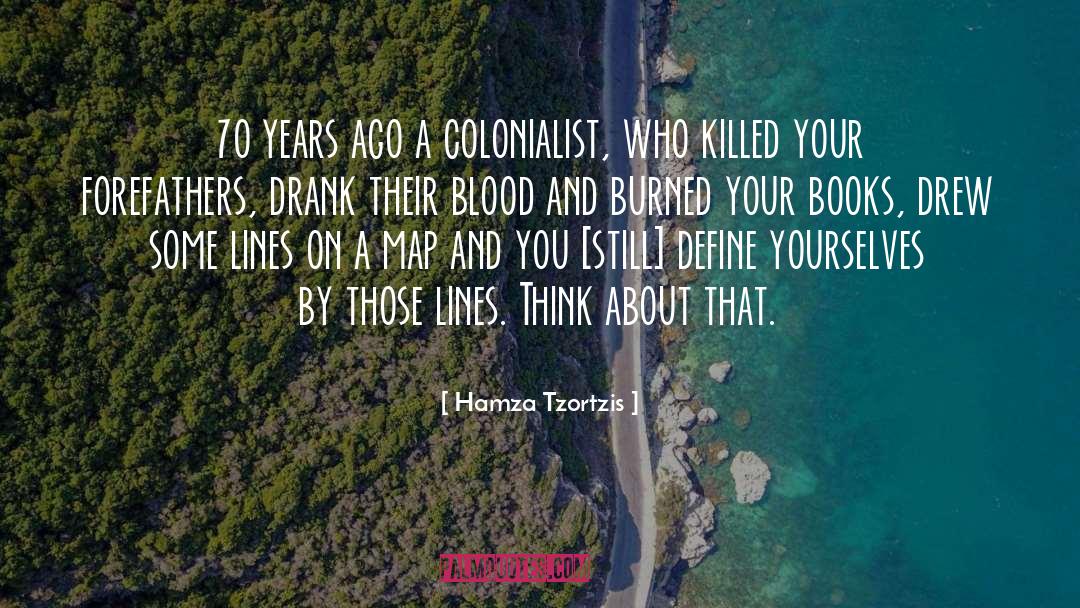 Colonialist Britain quotes by Hamza Tzortzis