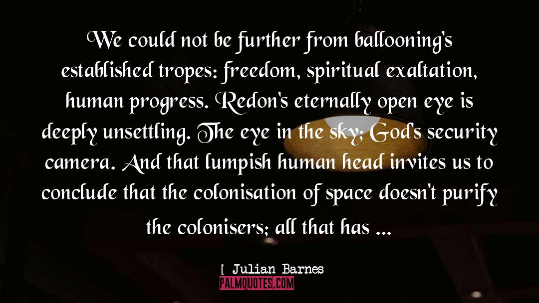 Colonisation quotes by Julian Barnes